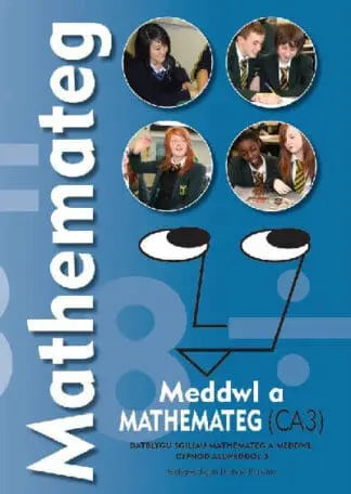 Mathemateg – Meddwl a Mathemateg (CA3)