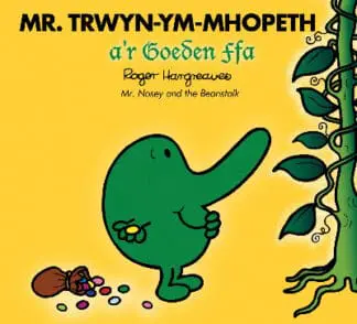 Llyfrau Mr Men a Miss Fach: Mr Trwyn-ym-Mhopeth a’r Goeden Ffa