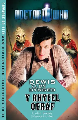 Dr Who – Dewis dy Dynged: Rhyfel Oeraf, Y
