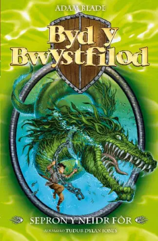 Cyfres Byd y Bwystfilod: 2. Sepron, Y Neidr Fôr