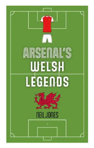 Arsenal’s Welsh Legends