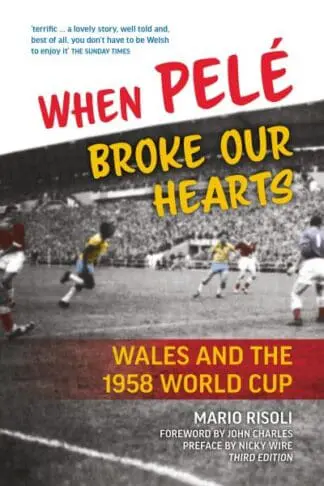 When Pelé Broke Our Hearts