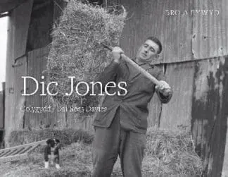 Bro a Bywyd: Dic Jones