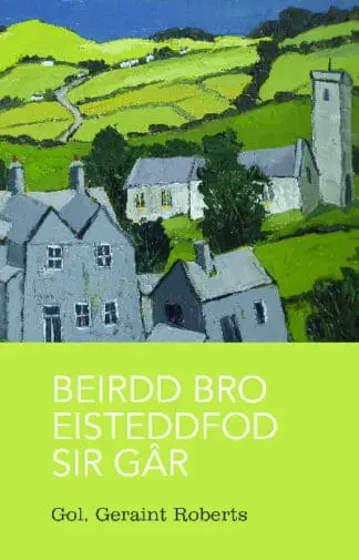 Beirdd Bro’r Eisteddfod: 2. Beirdd Bro Eisteddfod Sir Gâr
