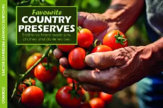 Favourite Country Preserves Recipes