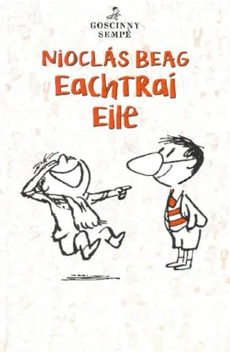 Nioclás Beag: Eachtraí Eile