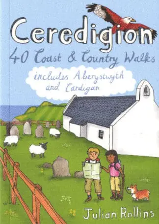 Ceredigion – 40 Coast and County Walks