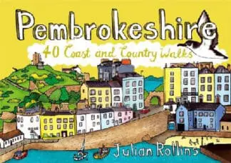 Pembrokeshire – 40 Coast and Country Walks