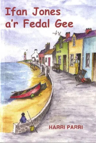 Cyfres Porth yr Aur: Ifan Jones a’r Fedal Gee