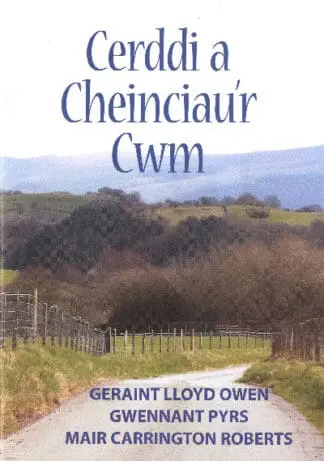 Cerddi a Cheinciau’r Cwm