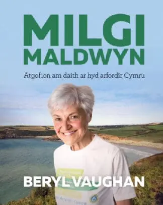 Milgi Maldwyn – Atgofion am Daith ar hyd Arfordir Cymru