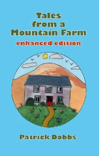 Tales from a Mountain Farm – Enhanced Edition