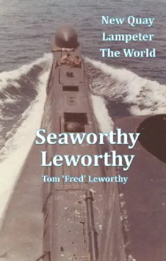 Seaworthy Leworthy – New Quay, Lampeter, The World