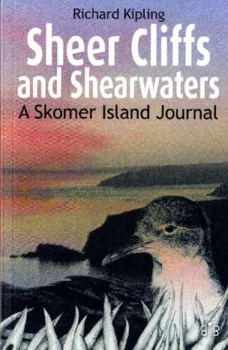 Sheer Cliffs and Shearwaters – A Skomer Island Journal