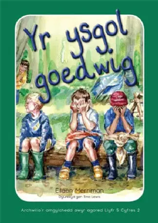 Archwilio’r Amgylchedd Awyr Agored yn y Cyfnod Sylfaen – Cyfres 2: Ysgol Goedwig, Yr