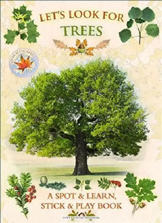 Let’s Look for Trees – A Spot & Learn, Stick & Play Book