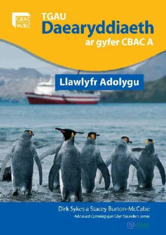 TGAU Daearyddiaeth ar Gyfer Manyleb A CBAC – Llawlyfr Adolygu