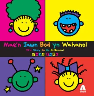 Mae’n Iawn Bod yn Wahanol / It’s Okay to Be Different