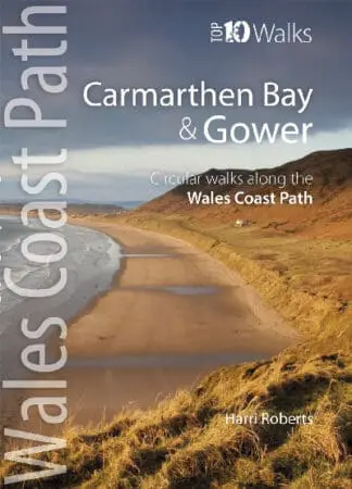 Top 10 Walks – Wales Coast Path: Carmarthen Bay and Gower