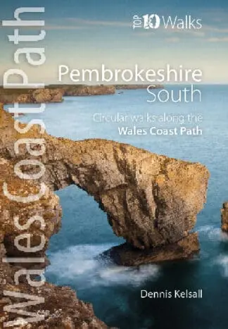 Top 10 Walks – Wales Coast Path: Pembrokeshire South