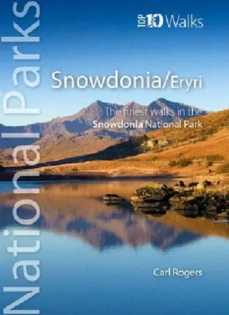 Top 10 Walks – National Parks: Snowdonia/Eryri