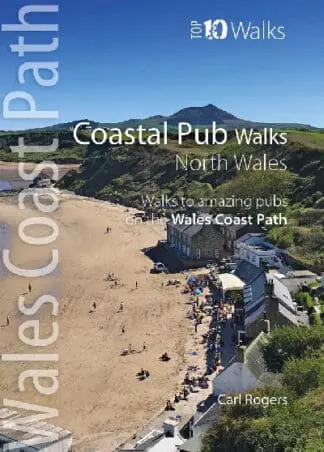 Top 10 Walks – Wales Coast Path: Coastal Pub Walks North Wales
