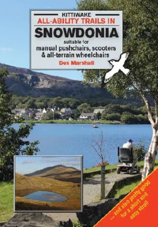 All-Ability Trails in Snowdonia – Suitable for Manual Pushchairs, Scooters and All-Terrain Wheelchairs