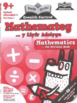 Help gyda Gwaith Cartref – Llawlyfr Adolygu Mathemateg 9+