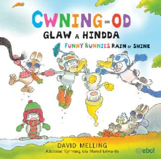 Cwning-Od – Glaw a Hindda / Funny Bunnies – Rain or Shine