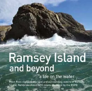 Ramsey Island and Beyond – A Life on the Water