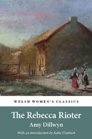 Honno Classics: Rebecca Rioter, The