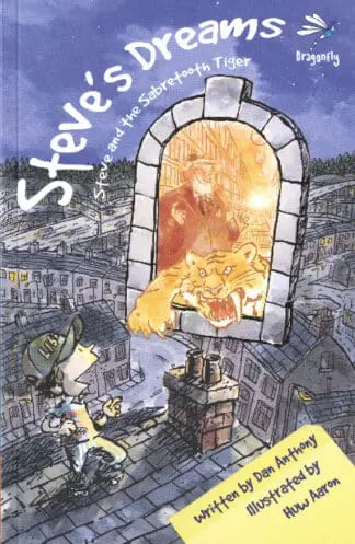 Steve’s Dreams: Steve and the Sabretooth Tiger