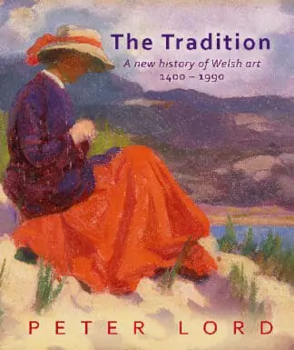 The Tradition – A New History of Welsh Art