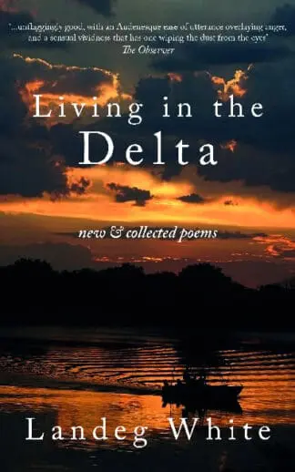 Living in the Delta – New and Collected Poems