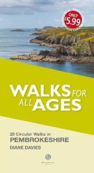 Walks for All Ages – 20 Circular Walks in Pembrokeshire