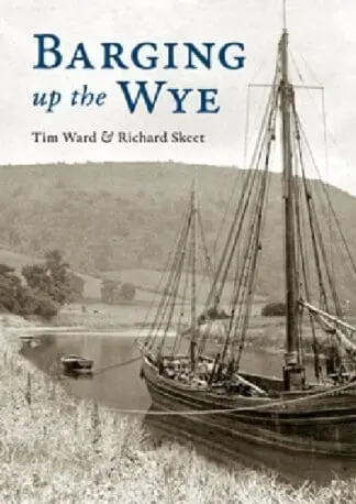 Barging up the Wye