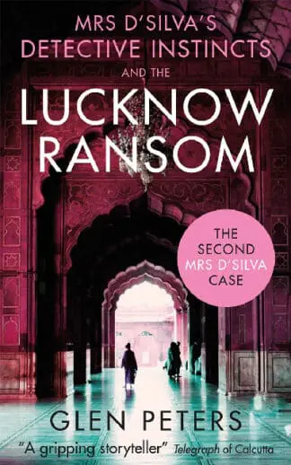 Mrs D’silva’s Detective Instincts and the Lucknow Ransom
