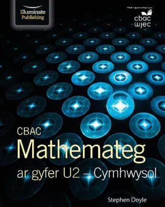 CBAC Mathemateg ar Gyfer U2 – Cymhwysol