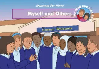 Exploring Our World: Myself and Others
