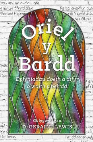 Oriel y Bardd – Dyfyniadau Doeth a Difyr o Waith y Beirdd