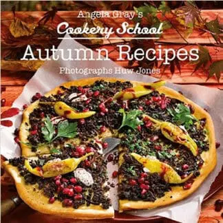 Angela Gray’s Cookery School: Autumn Recipes