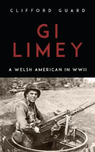 Gi Limey – A Welsh-American in Wwii