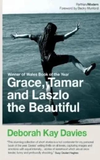 Grace, Tamar and Laszlo the Beautiful