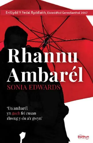 Rhannu Ambarél – Enillydd y Fedal Ryddiaith 2017