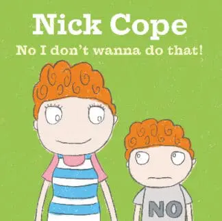 No, I Don’t Wanna Do That