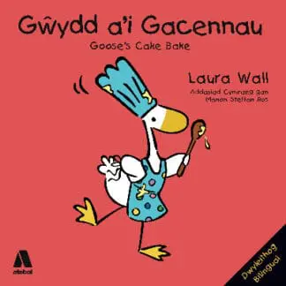 Gŵydd a’i Gacennau / Goose’s Cake Bake