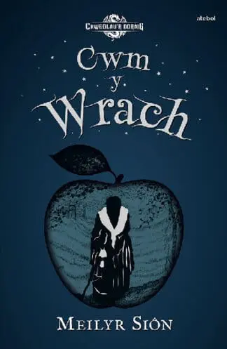 Chwedlau’r Ddraig: Cwm y Wrach