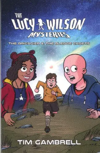 The Lucy Wilson Mysteries: The Brigadier and the Bledoe Cadets