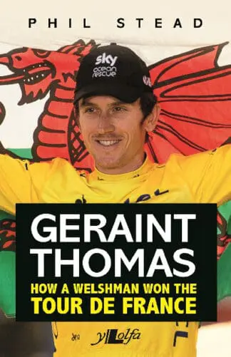 Geraint Thomas – How a Welshman Won the Tour De France