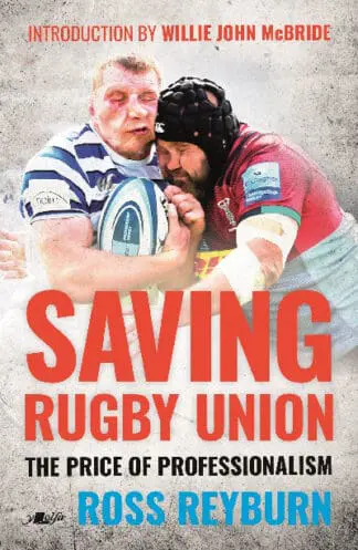 Saving Rugby Union – The Price of Professionalism